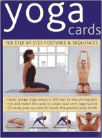 Yoga Action Cards: 100 Step-by-Step Postures and Sequences